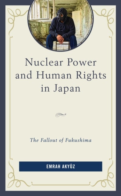 Bilde av Nuclear Power And Human Rights In Japan Av Emrah Akyuz