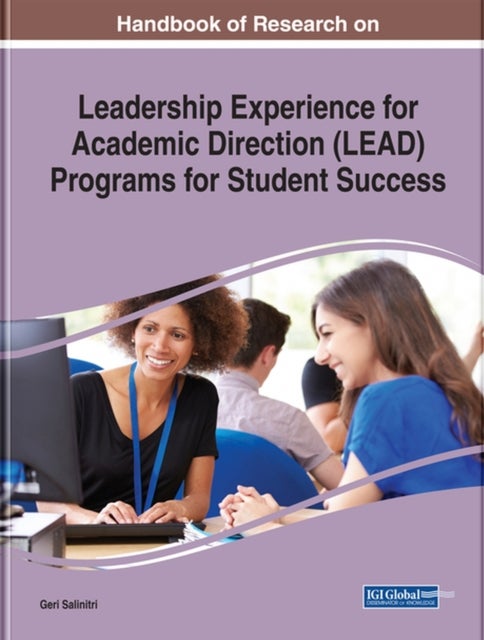 Bilde av Handbook Of Research On Leadership Experience For Academic Direction (lead) Programs For Student Suc