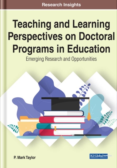 Bilde av Teaching And Learning Perspectives On Doctoral Programs In Education Av P. Mark Taylor