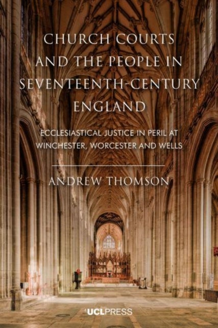 Bilde av Church Courts And The People In Seventeenth-century England Av Andrew Thomson