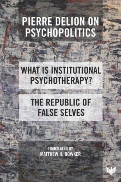Bilde av Pierre Delion On Psychopolitics Av Pierre Delion