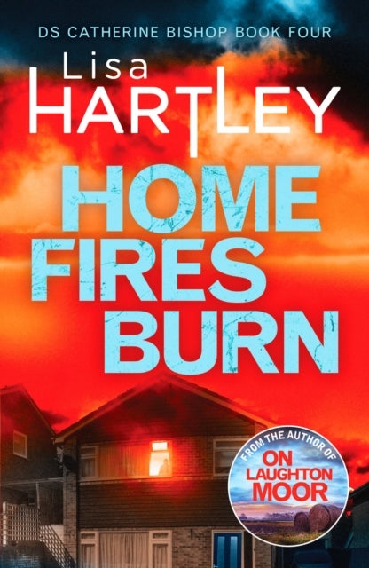 Bilde av Home Fires Burn Av Lisa Hartley