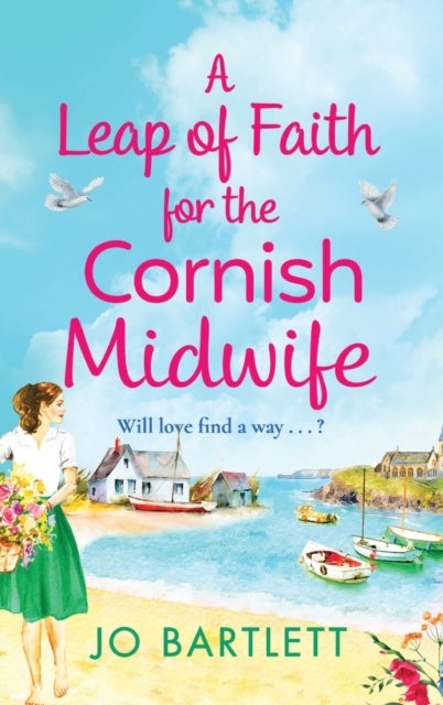 Bilde av A Leap Of Faith For The Cornish Midwife Av Jo Bartlett