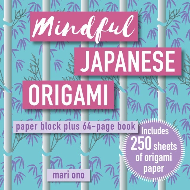 Bilde av Mindful Japanese Origami Av Mari Ono