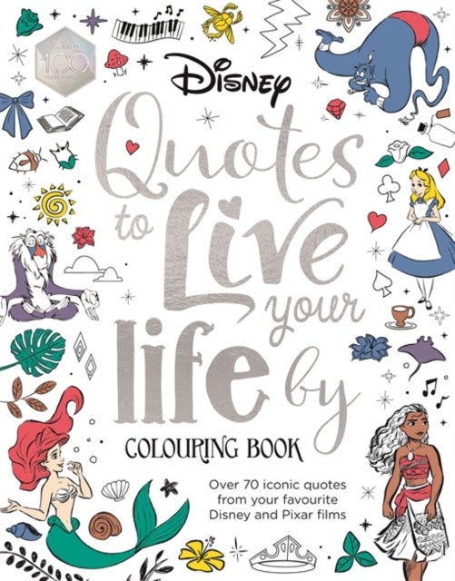 Bilde av Disney Quotes To Live Your Life By Colouring Book Av Walt Disney