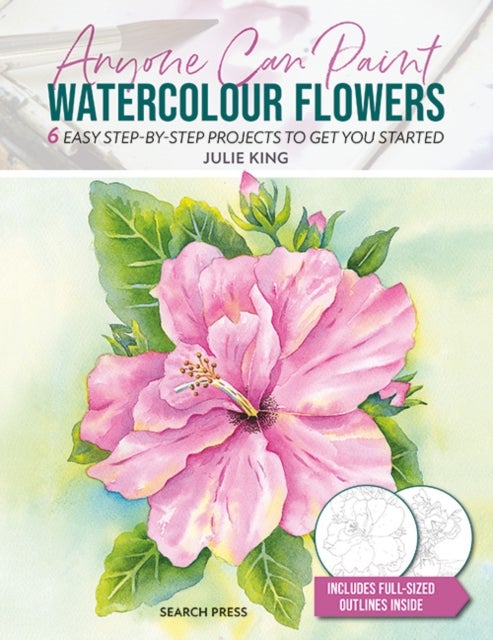 Bilde av Anyone Can Paint Watercolour Flowers Av Julie King