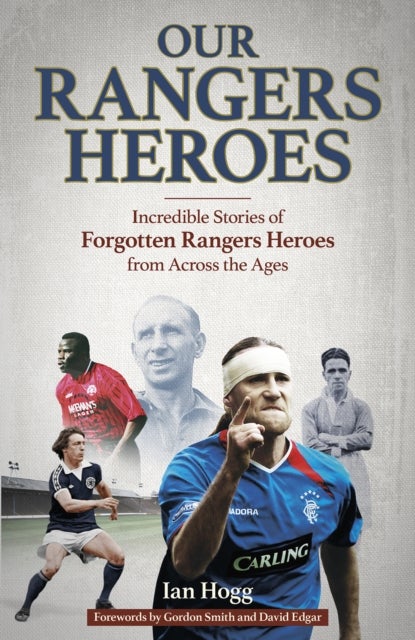 Bilde av Our Rangers Heroes Av Ian Hogg