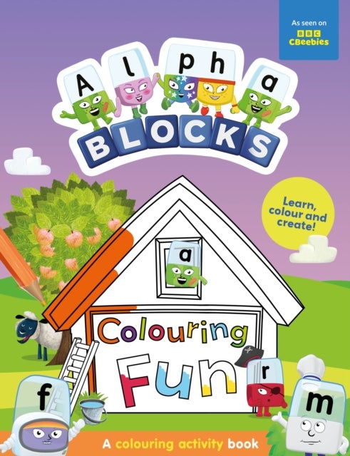 Bilde av Alphablocks Colouring Fun: A Colouring Activity Book Av Alphablocks, Sweet Cherry Publishing