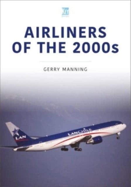 Bilde av Airliners Of The 2000s Av Gerry Manning
