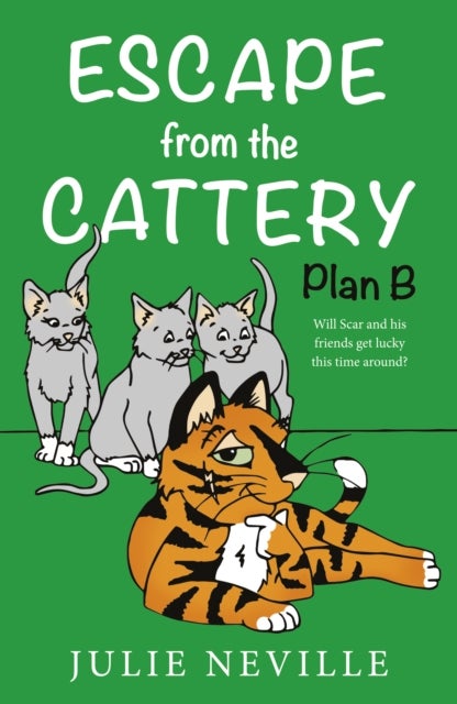 Bilde av Escape From The Cattery; Plan B Av Julie Neville