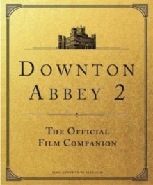 Bilde av Downton Abbey: A New Era - The Official Film Companion Av Emma Marriott