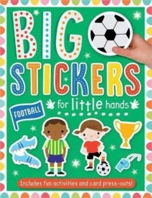 Bilde av Big Stickers For Little Hands Football Av Patrick Bishop, Make Believe Ideas