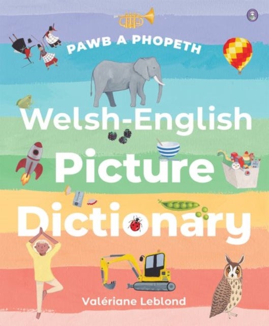 Bilde av Pawb A Phopeth - Welsh / English Picture Dictionary Av Valeriane Leblond