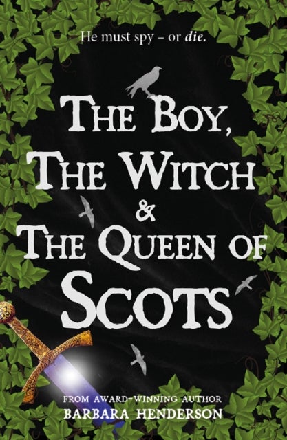Bilde av The Boy, The Witch &amp; The Queen Of Scots Av Barbara Henderson