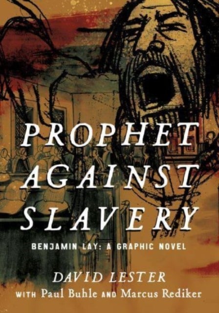 Bilde av Prophet Against Slavery Av David Lester