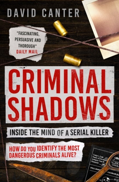 Bilde av Criminal Shadows: Inside The Mind Of A Serial Killer Av David Canter