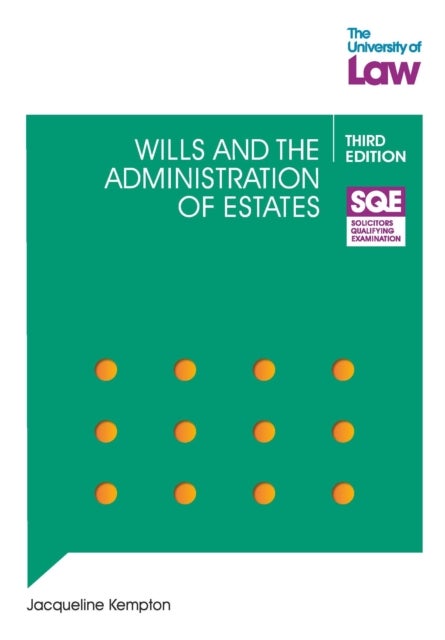 Bilde av Sqe - Wills And The Administration Of Estates 3e Av Jacqueline Kempton