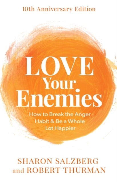 Bilde av Love Your Enemies (10th Anniversary Edition) Av Sharon Salzberg, Robert A.f. Thurman, Robert Thurman