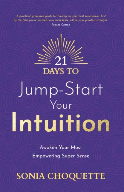 Bilde av 21 Days To Jump-start Your Intuition Av Sonia Choquette