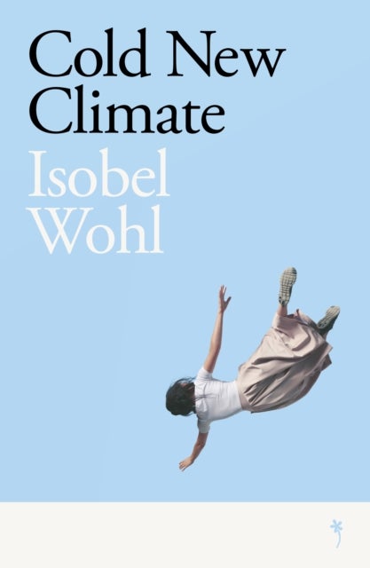 Bilde av Cold New Climate Av Isobel Wohl