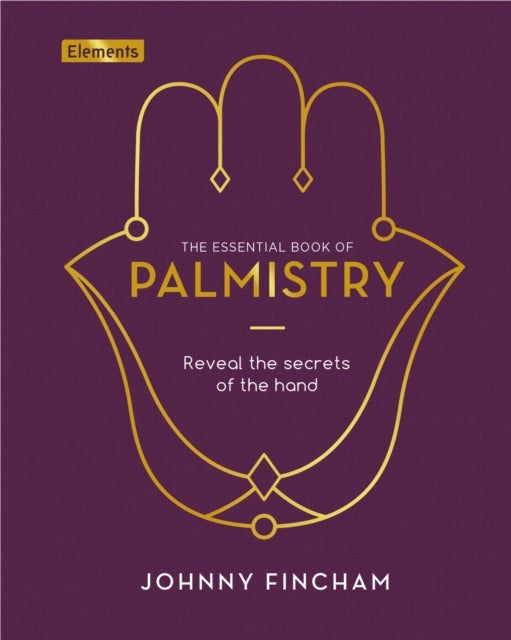 Bilde av The Essential Book Of Palmistry Av Johnny Fincham