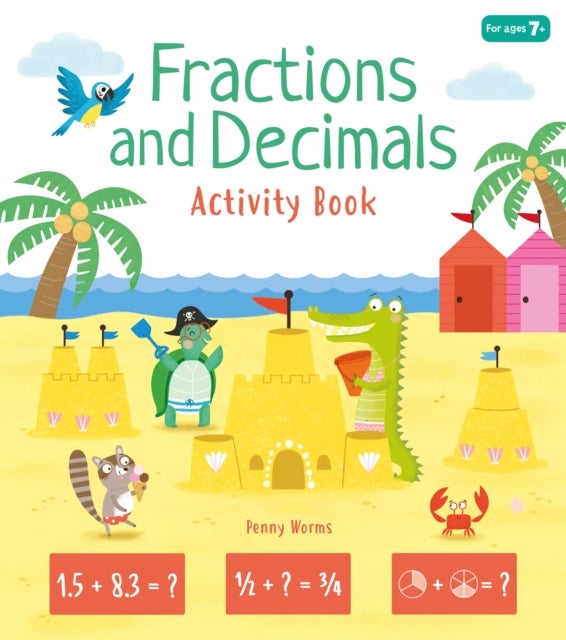 Bilde av Fractions And Decimals Activity Book Av Penny Worms