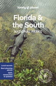 Bilde av Lonely Planet Florida &amp; The South&#039;s National Parks Av Lonely Planet, Anthony Ham