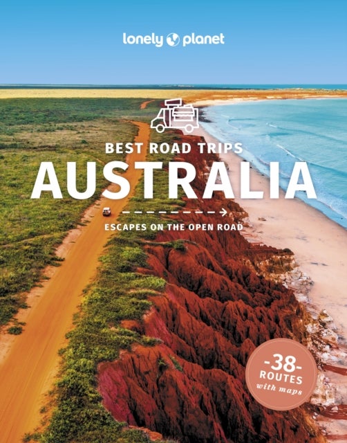 Bilde av Lonely Planet Best Road Trips Australia Av Lonely Planet, Anthony Ham, Brett Atkinson, Andrew Bain, Cristian Bonetto, Samantha Forge, Paul Harding, Tr