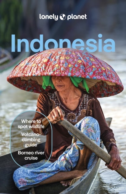 Bilde av Lonely Planet Indonesia Av Lonely Planet, David Eimer, Jayne D&#039;arcy, Paul Harding, Mark Johanson, Jason Lee, Regis St Louis, Ryan Ver Berkmoes