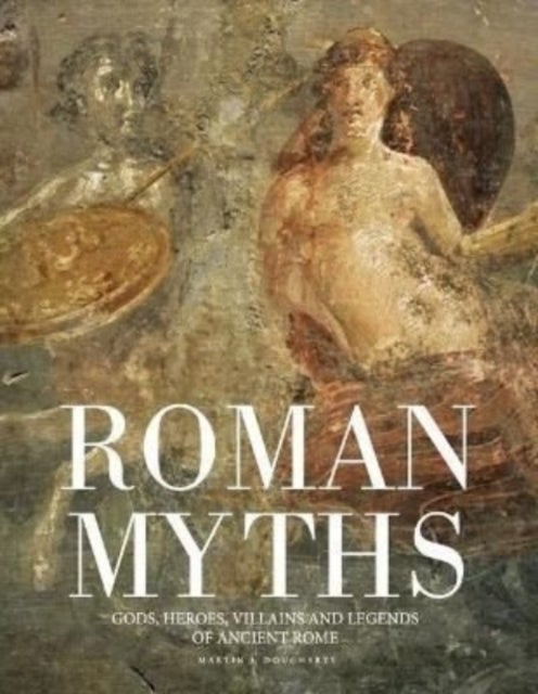 Bilde av Roman Myths Av Martin J Dougherty