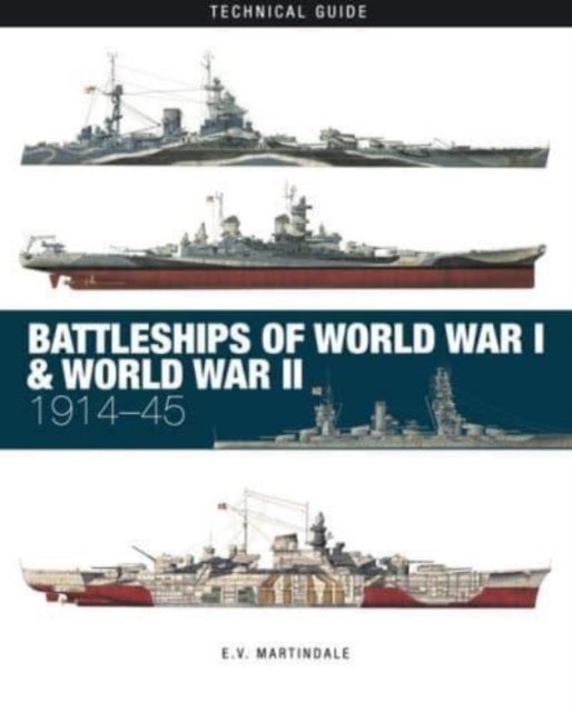 Bilde av Battleships Of World War I &amp; World War Ii Av E V Martindale