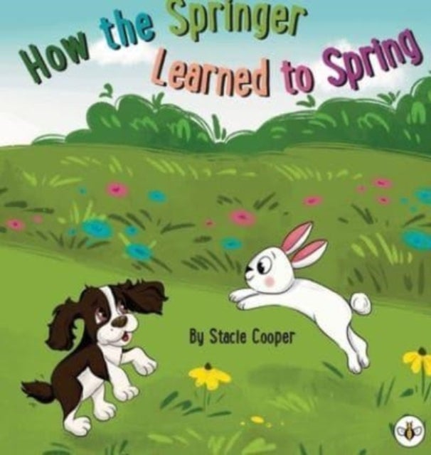 Bilde av How The Springer Learned To Spring Av Stacie Cooper