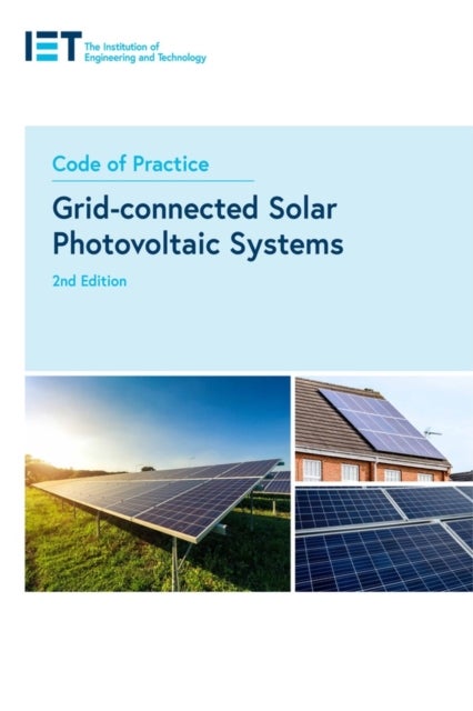 Bilde av Code Of Practice For Grid-connected Solar Photovoltaic Systems Av The Institution Of Engineering And Technology