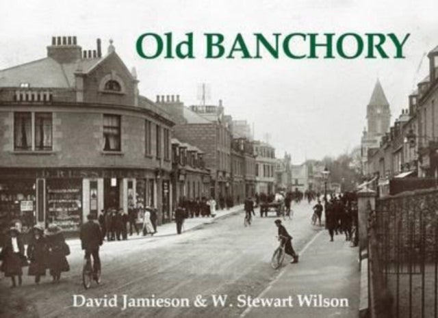 Bilde av Old Banchory Av David Jamieson, W. Stewart Wilson