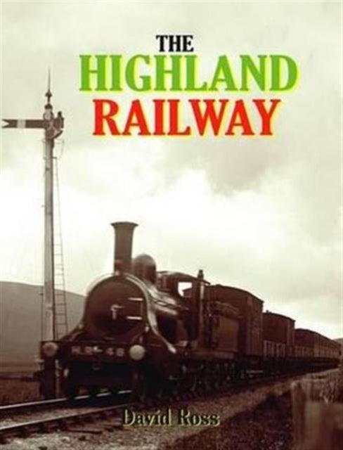 Bilde av The Highland Railway Av David Ross