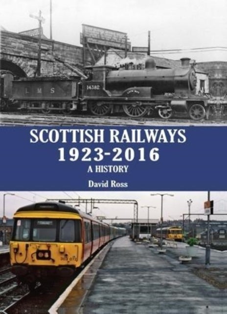 Bilde av Scottish Railways 1923-2016 Av David Ross