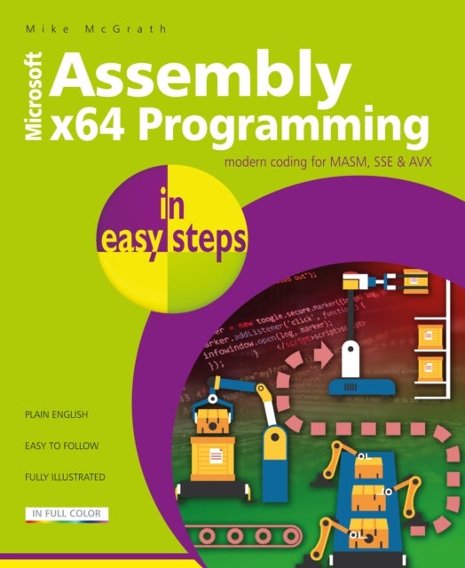 Bilde av Assembly X64 Programming In Easy Steps Av Mike Mcgrath