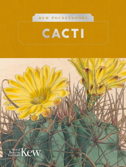 Bilde av Kew Pocketbooks: Cacti Av Kew Royal Botanic Gardens