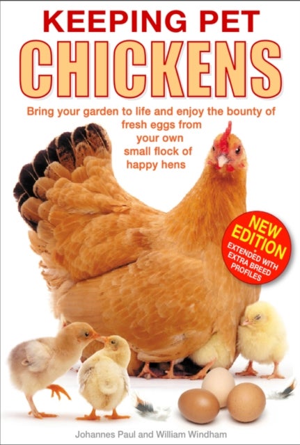 Bilde av Keeping Pet Chickens Av Johannes Paul, William Windham