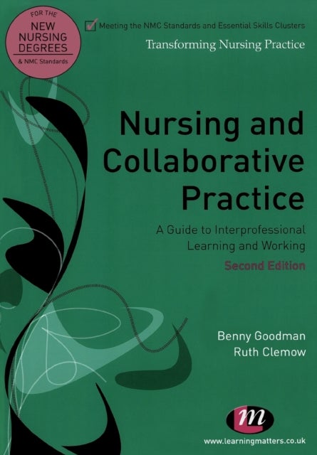 Bilde av Nursing And Collaborative Practice Av Benny Goodman, Ruth Clemow
