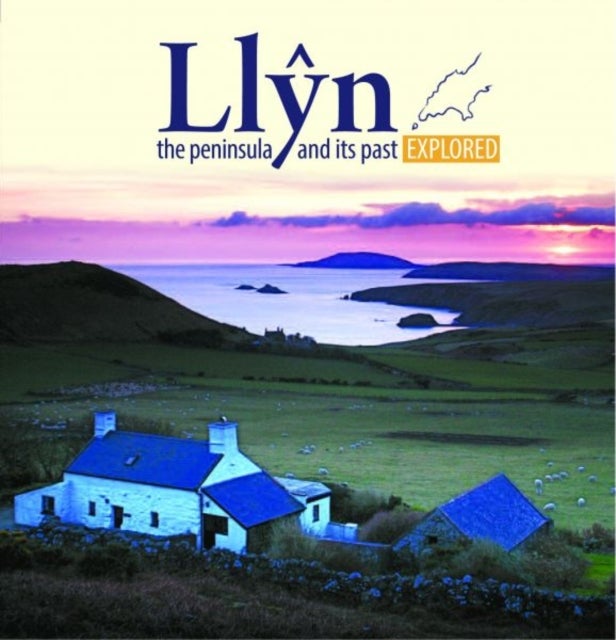 Bilde av Compact Wales: Llyn, The Peninsula And Its Past Explored