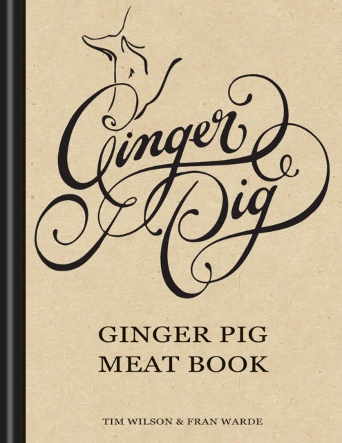 Bilde av Ginger Pig Meat Book Av Fran Warde, Tim Wilson