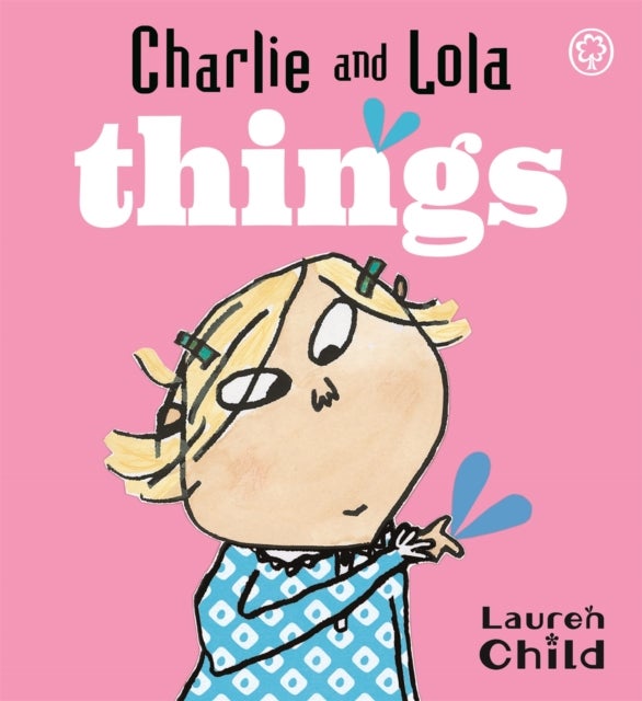 Bilde av Charlie And Lola: Things Av Lauren Child