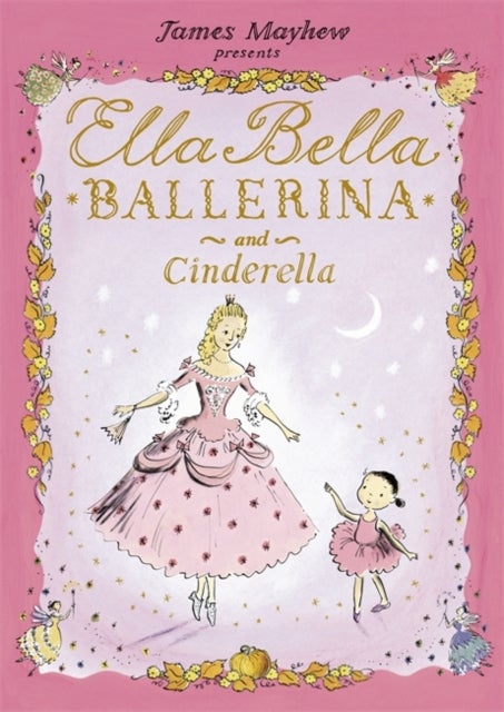 Bilde av Ella Bella Ballerina And Cinderella Av James Mayhew
