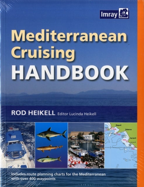 Bilde av Mediterranean Cruising Handbook Av Rod Heikell