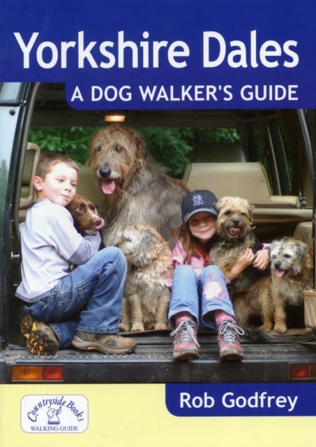 Bilde av Yorkshire Dales: A Dog Walker&#039;s Guide Av Rob Godfrey