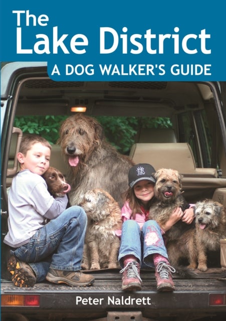 Bilde av Lake District A Dog Walker&#039;s Guide Av Peter Naldrett