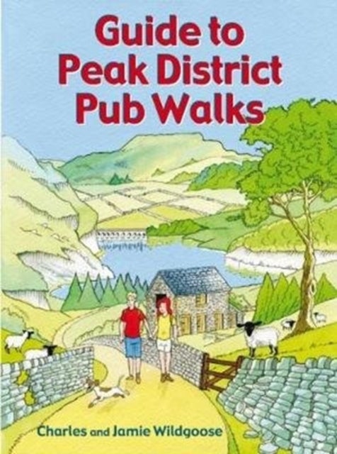 Bilde av Guide To Peak District Pub Walks Av Charles Wildgoose, Jamie Wildgoose