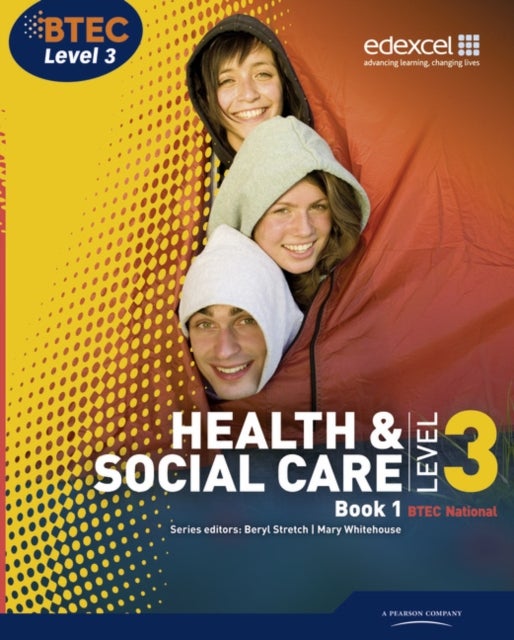 Bilde av Btec Level 3 National Health And Social Care: Student Book 1 Av Beryl Stretch, Mary Whitehouse, Neil Moonie, Carolyn Aldworth, Marilyn Billingham, Hil