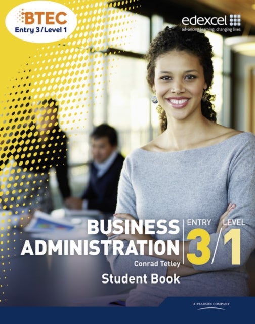 Bilde av Btec Entry 3/level 1 Business Administration Student Book Av Conrad Tetley